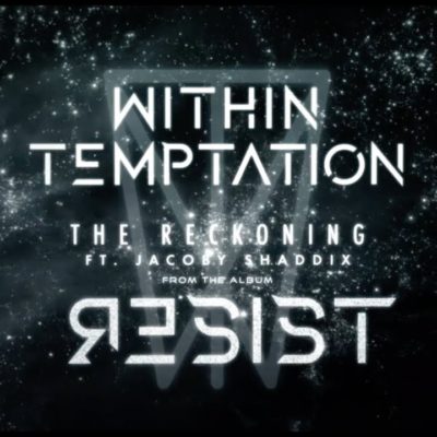Within Temptation Music Video Reckoning